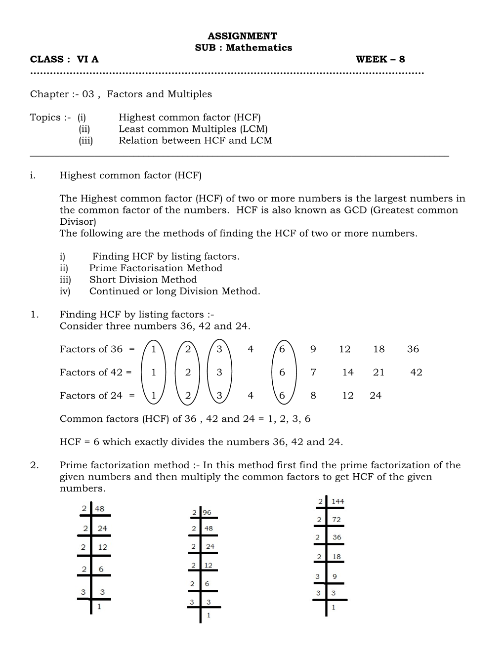 ASSIGNMENT SUB : Mathematics CLASS : VI a WEEK – 8 …………………………………………………………………………………………………………