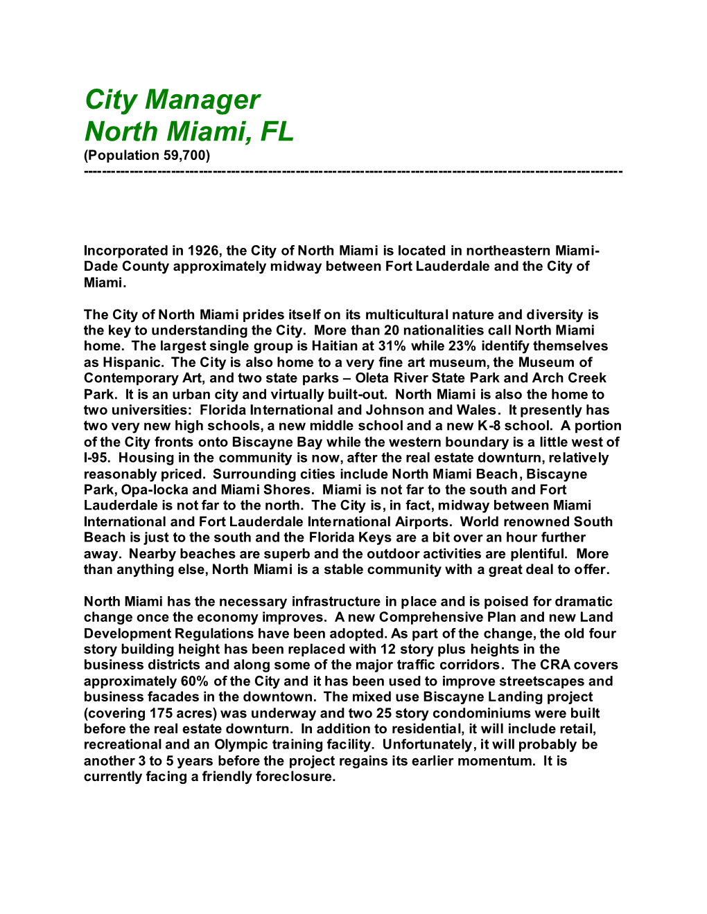 City Manager North Miami, FL (Population 59,700)