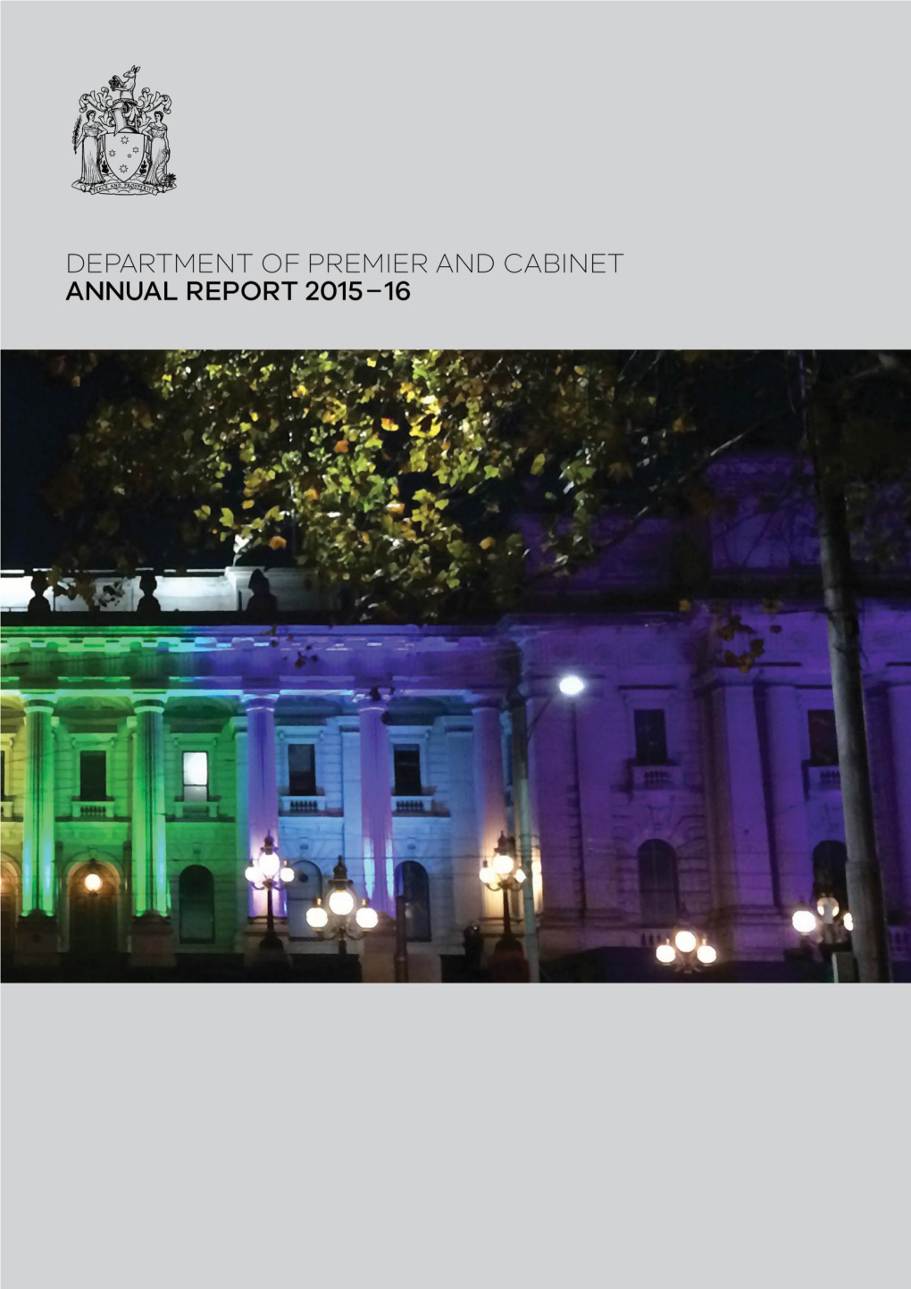 Department of Premier and Cabinet 2015 16 Annual Report