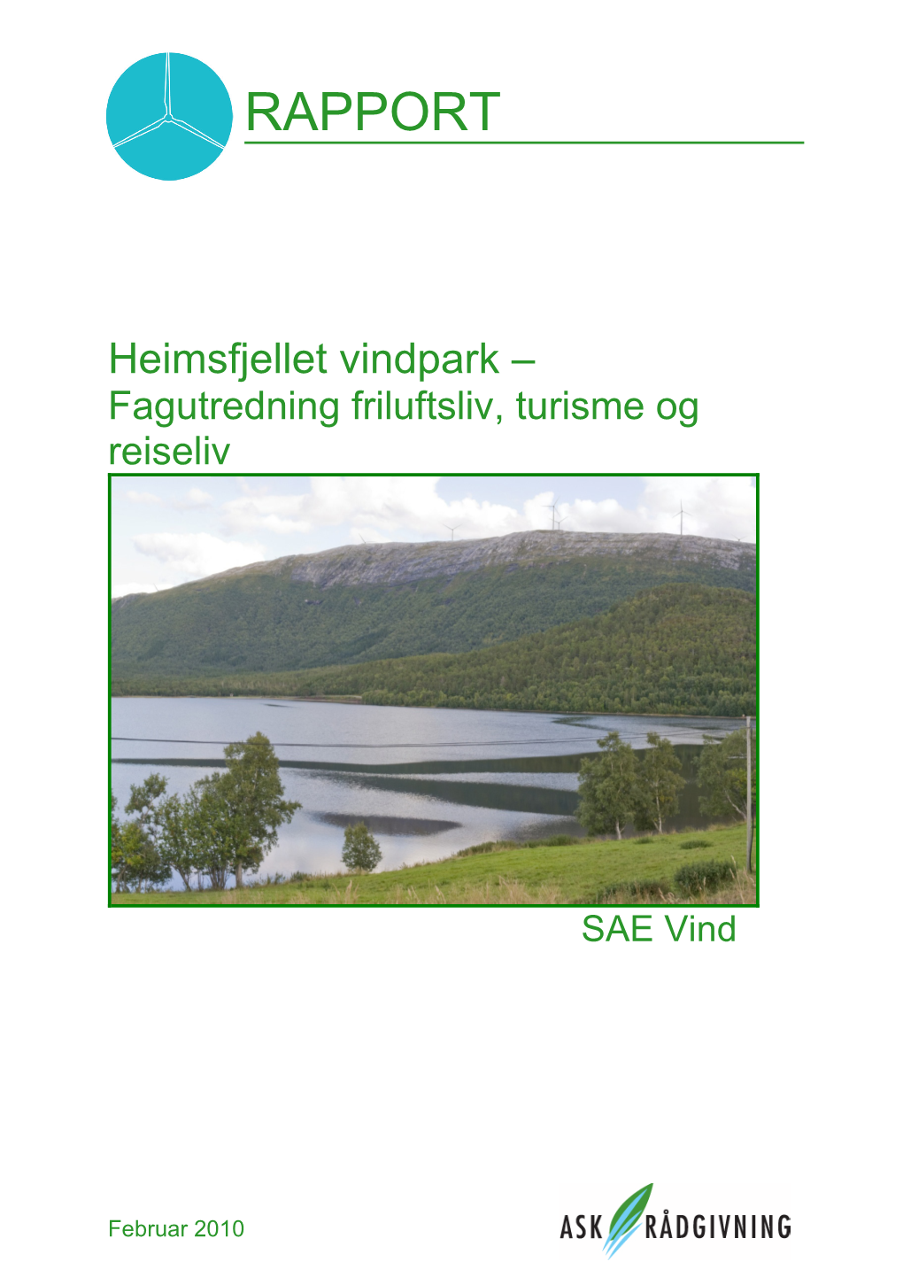 Heimsfjellet Vindpark – Fagutredning Friluftsliv, Turisme Og Reiseliv