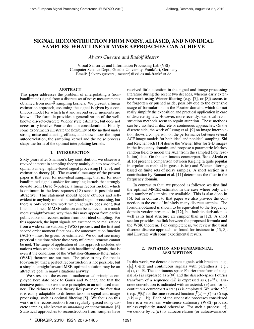 Signal Reconstruction from Noisy, Aliased, and Nonideal Samples: What Linear Mmse Approaches Can Achieve