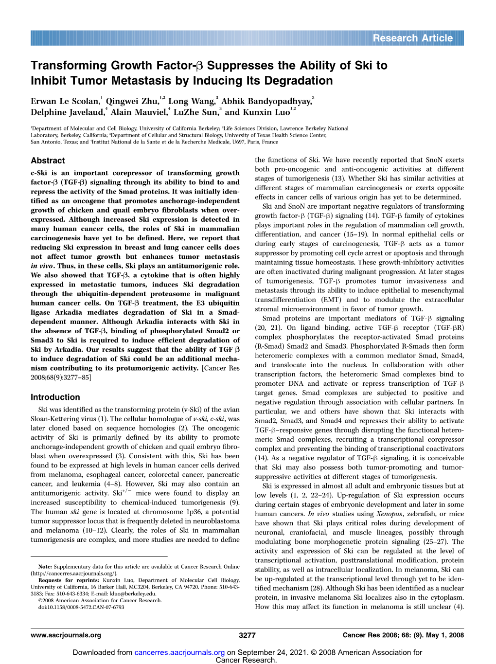 Transforming Growth Factor-B Suppresses the Ability of Ski to Inhibit Tumor Metastasis by Inducing Its Degradation