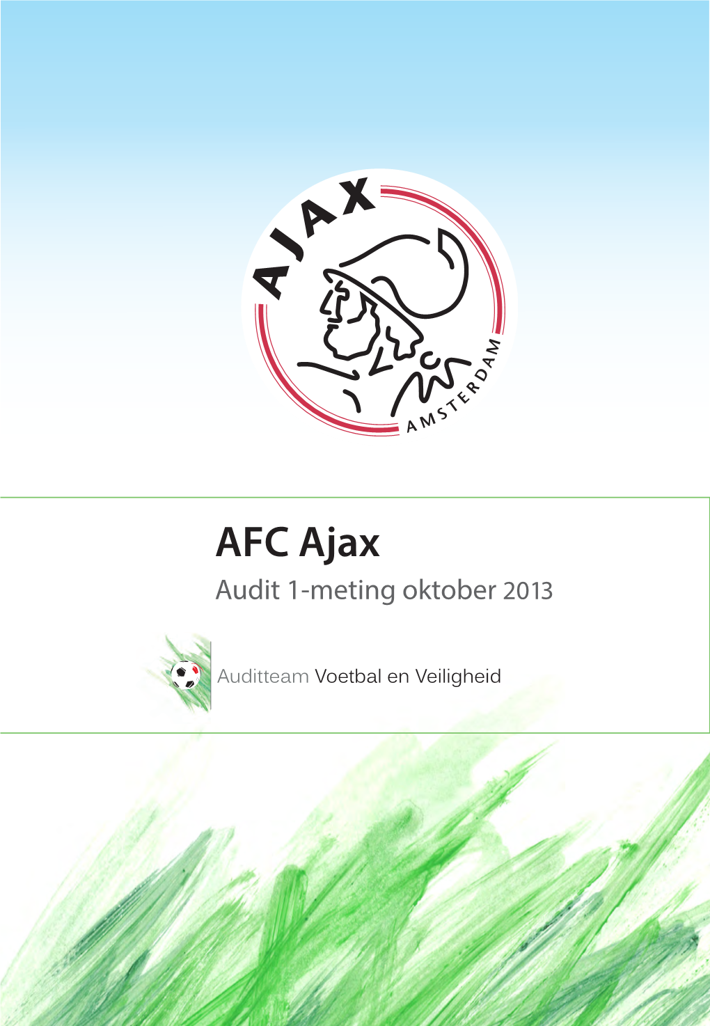 AFC Ajax Audit 1-Meting Oktober 2013