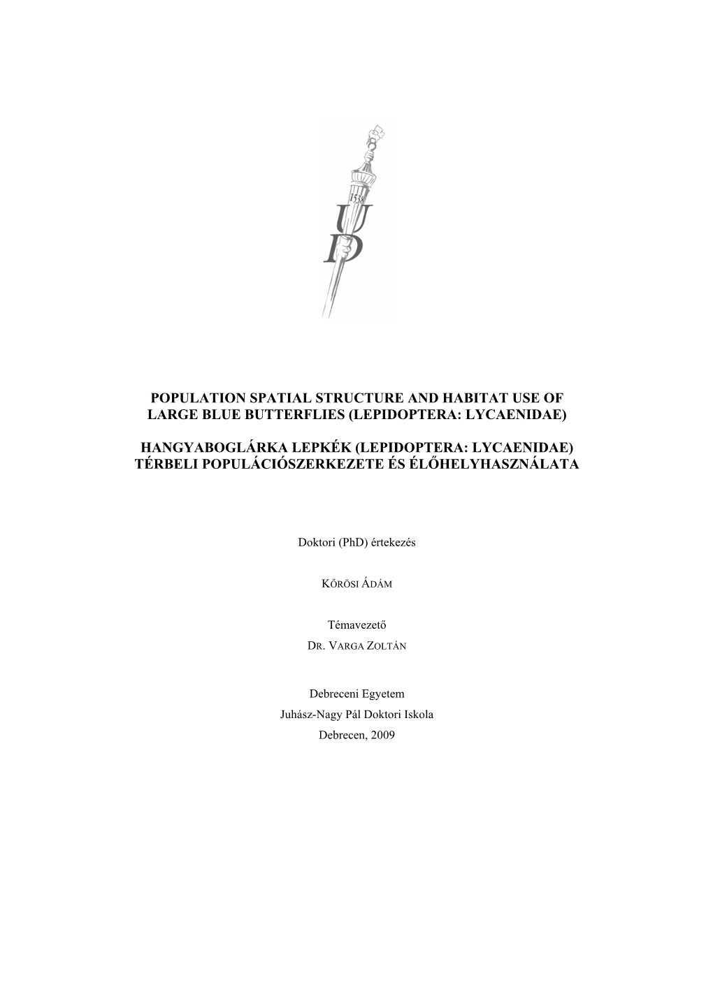 Population Spatial Structure and Habitat Use of Large Blue Butterflies (Lepidoptera: Lycaenidae)