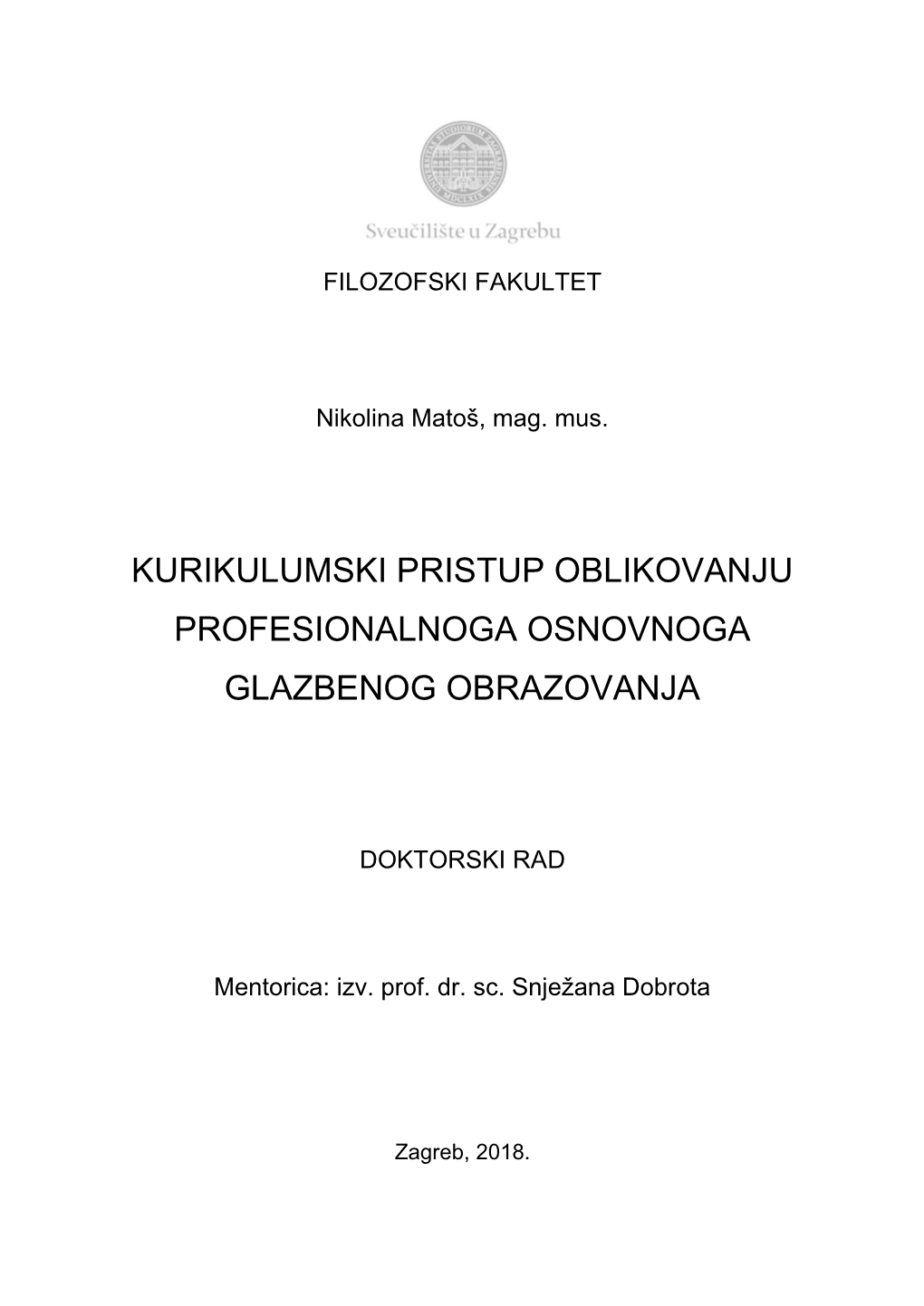 Kurikulumski Pristup Oblikovanju Profesionalnoga Osnovnoga Glazbenog Obrazovanja