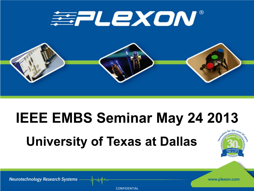 IEEE EMBS Seminar May 24 2013 University of Texas at Dallas