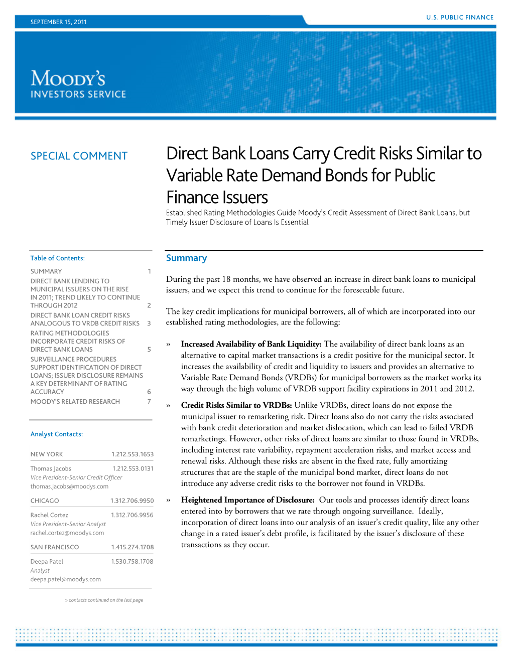 Direct Bank Loans Carry Credit Risks Similar to Variable Rate Demand Bonds for Public Finance Issures