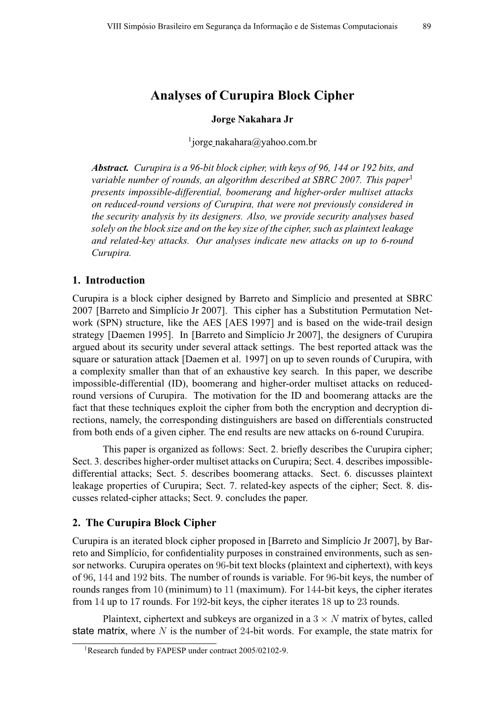 Analyses of Curupira Block Cipher