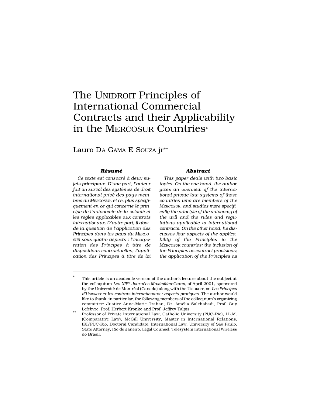 The UNIDROIT Principles of International Commercial Contracts and Their Applicability in the MERCOSUR Countries*