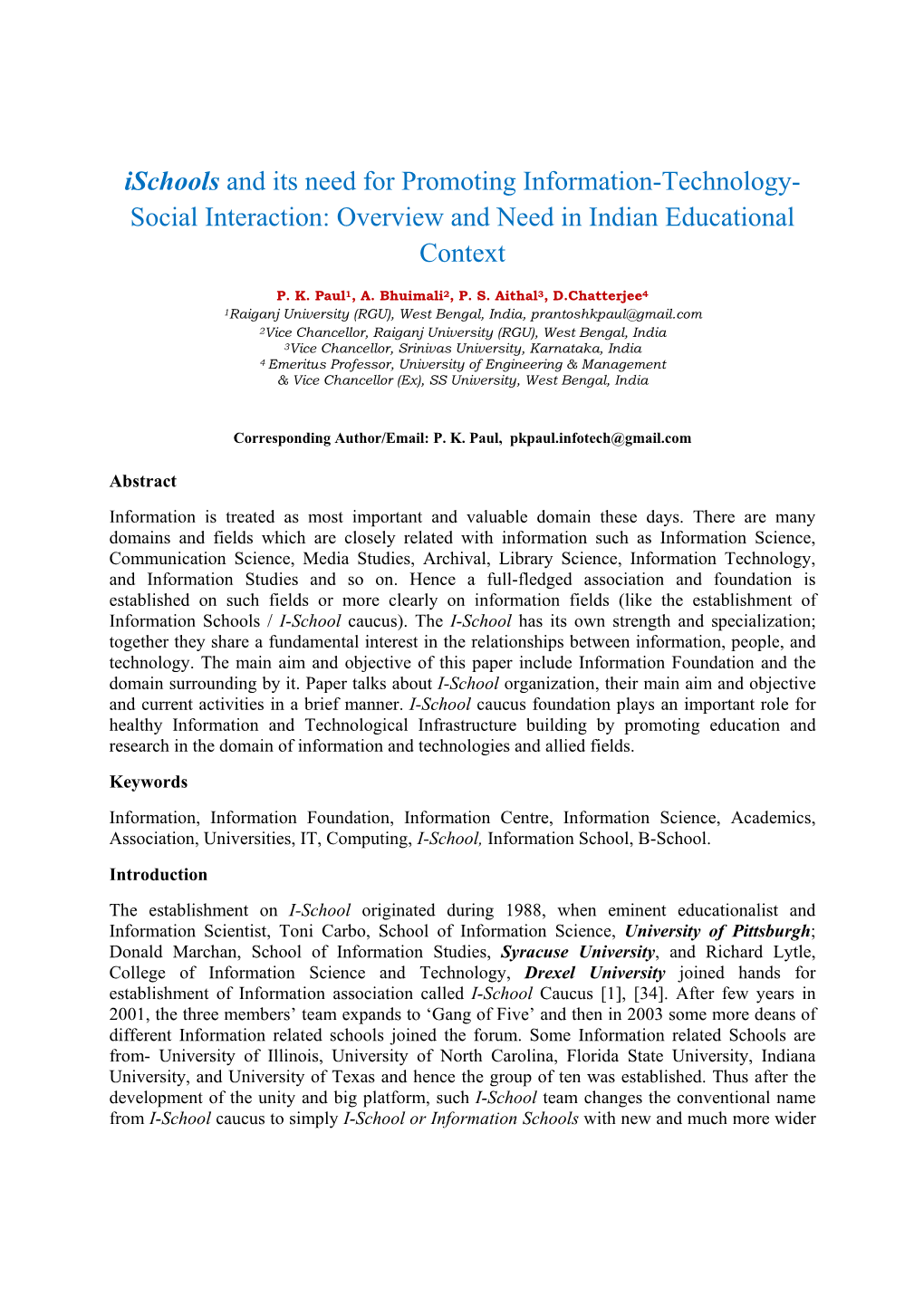 Ischools and Its Need for Promoting Information-Technology- Social Interaction: Overview and Need in Indian Educational Context