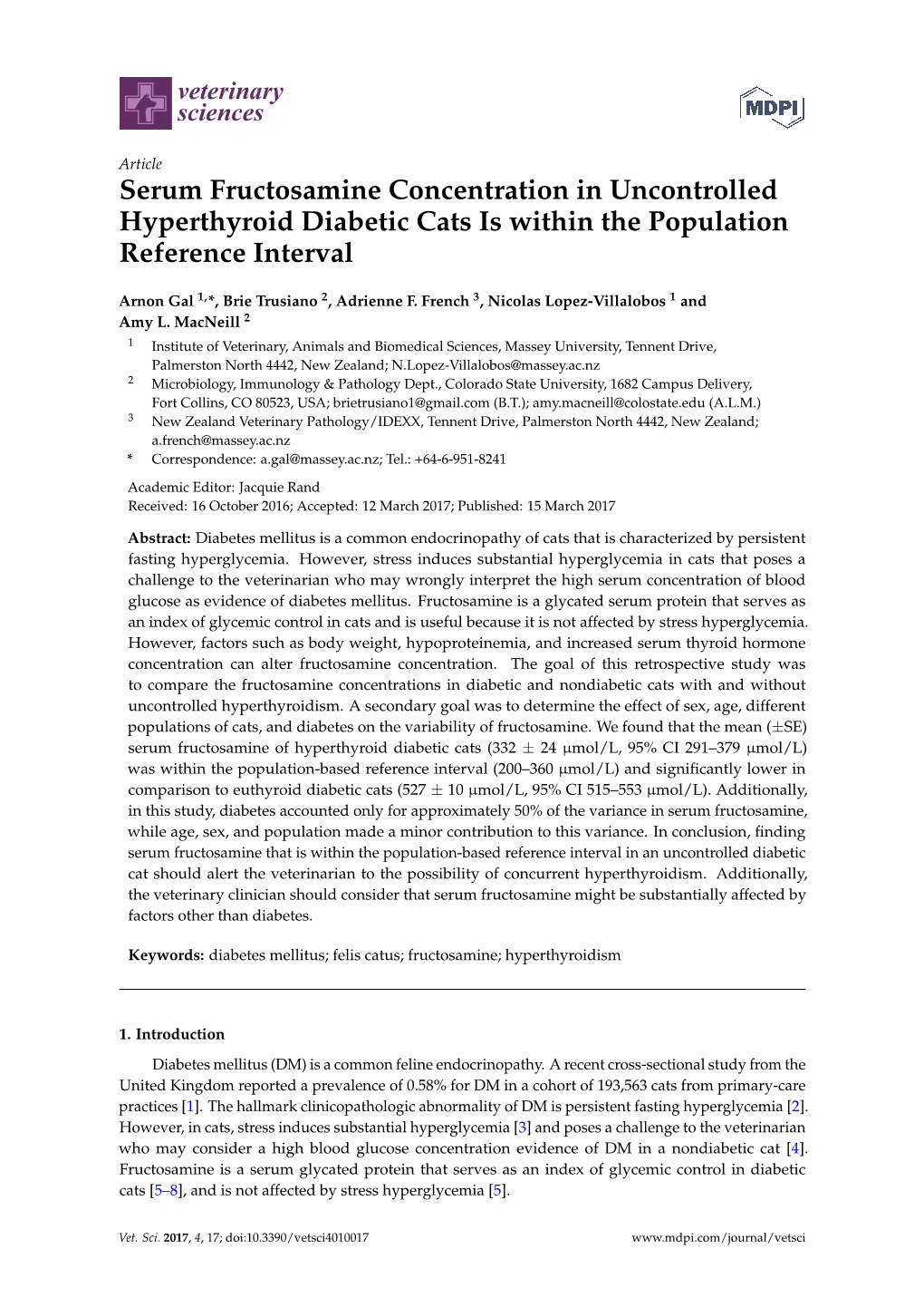 Serum Fructosamine Concentration in Uncontrolled Hyperthyroid Diabetic Cats Is Within the Population Reference Interval