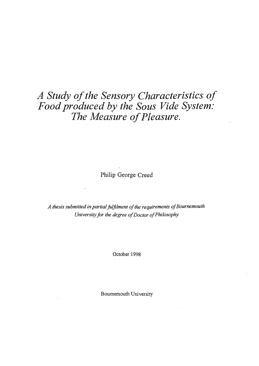 A Study of the Sensory Characteristics of Food Produced by the Sous Vide System: the Measure of Pleasure