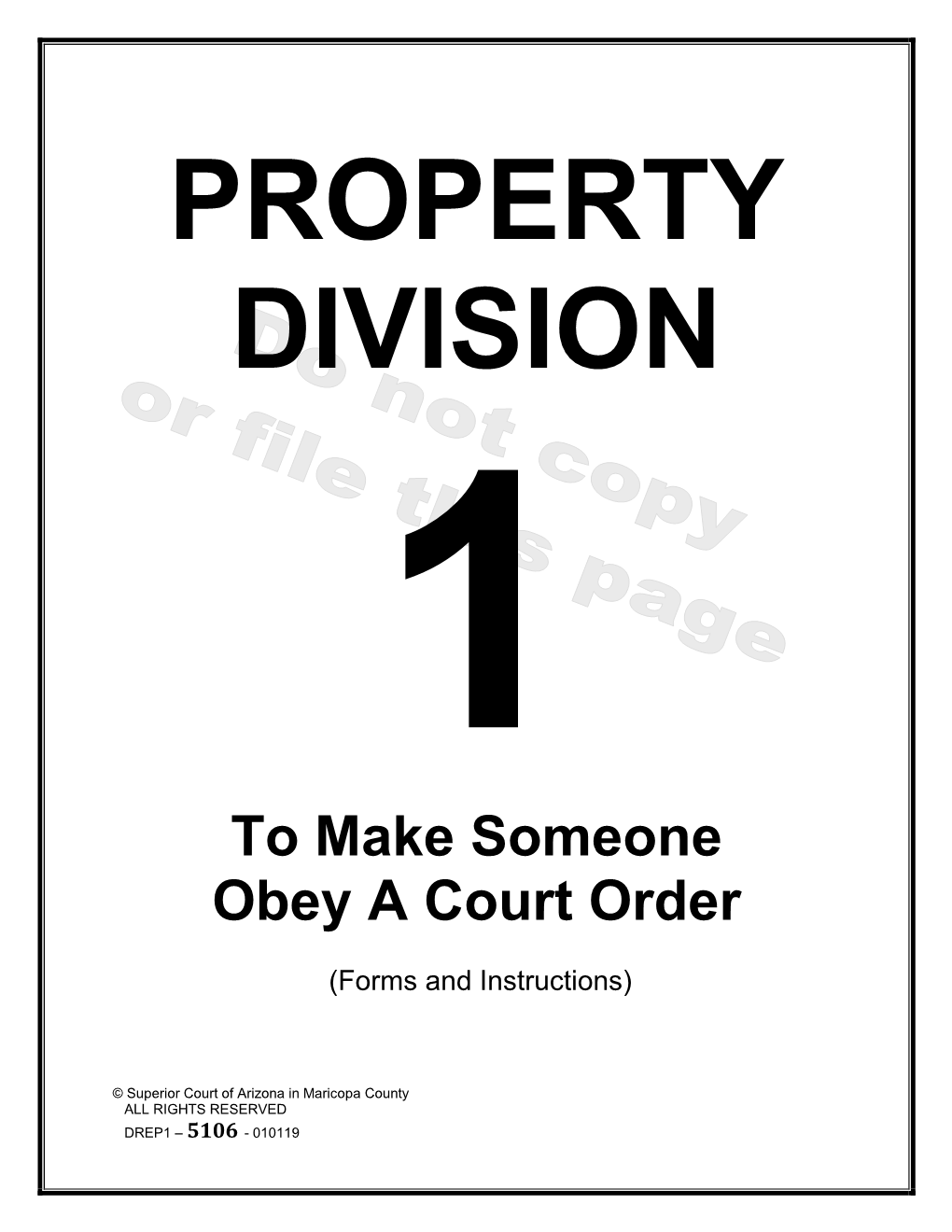 Property Division to Make Someone Obey a Court Order Completing