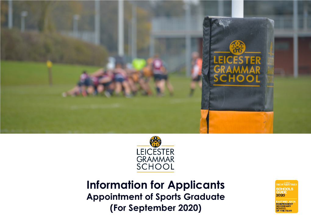 Information for Applicants Appointment of Sports Graduate (For September 2020) a Message from the Headmaster