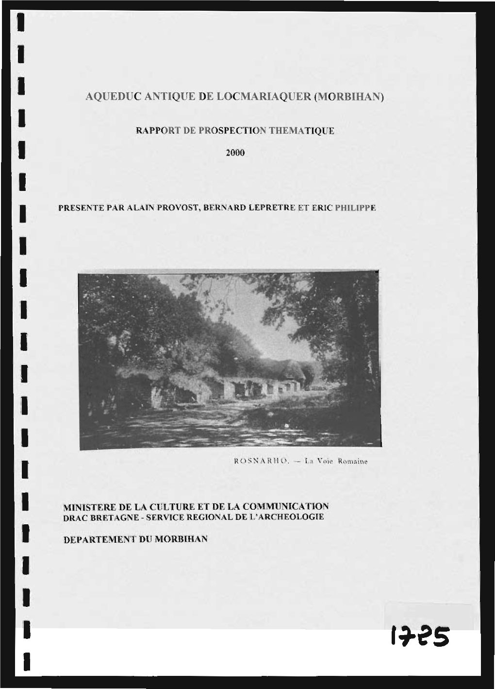Locmariaquer (56) .L'aqueduc Antique. Rapport De Prospection Thématique