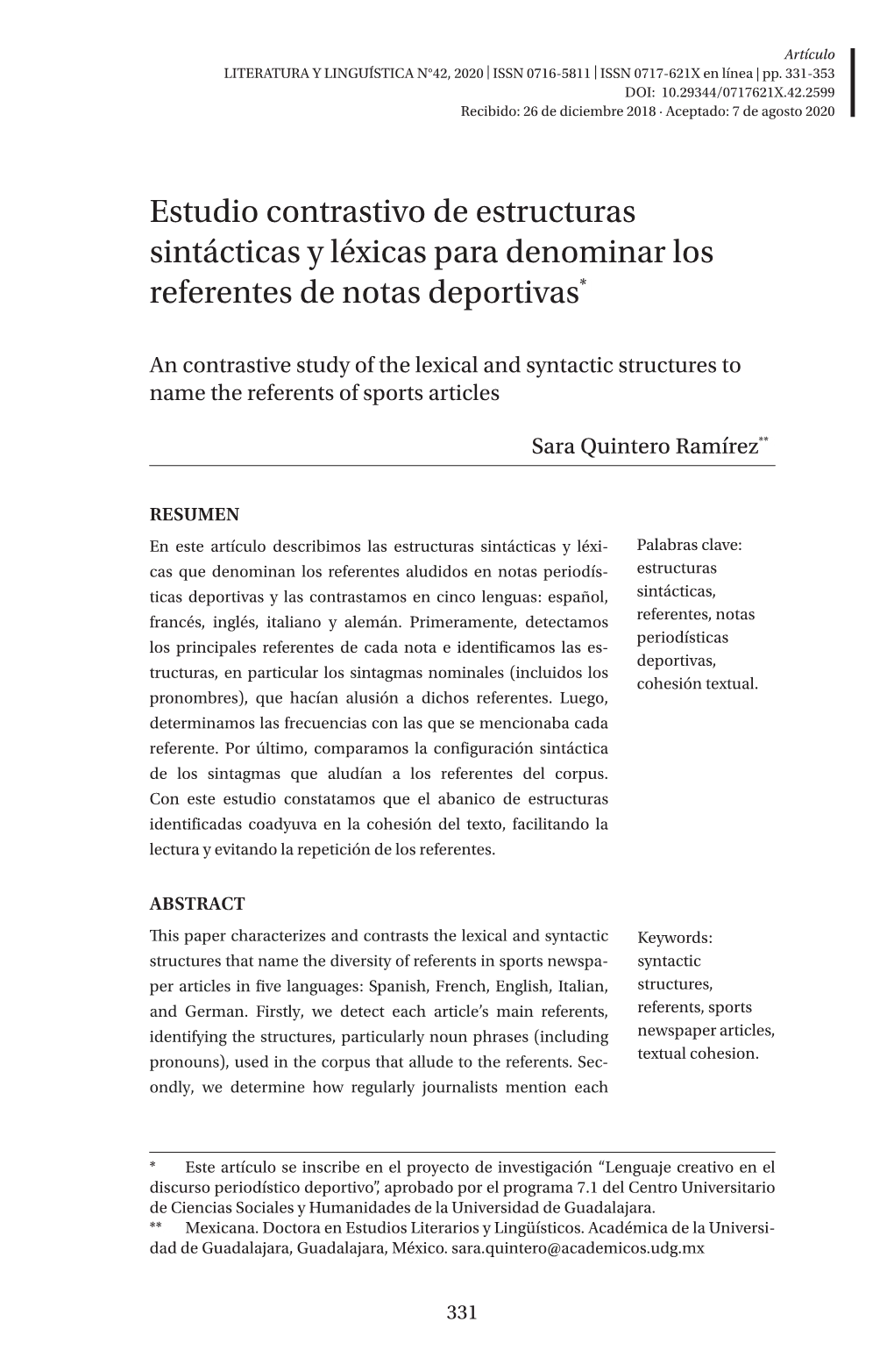 Estudio Contrastivo De Estructuras Sintácticas Y Léxicas Para Denominar Los Referentes De Notas Deportivas*1