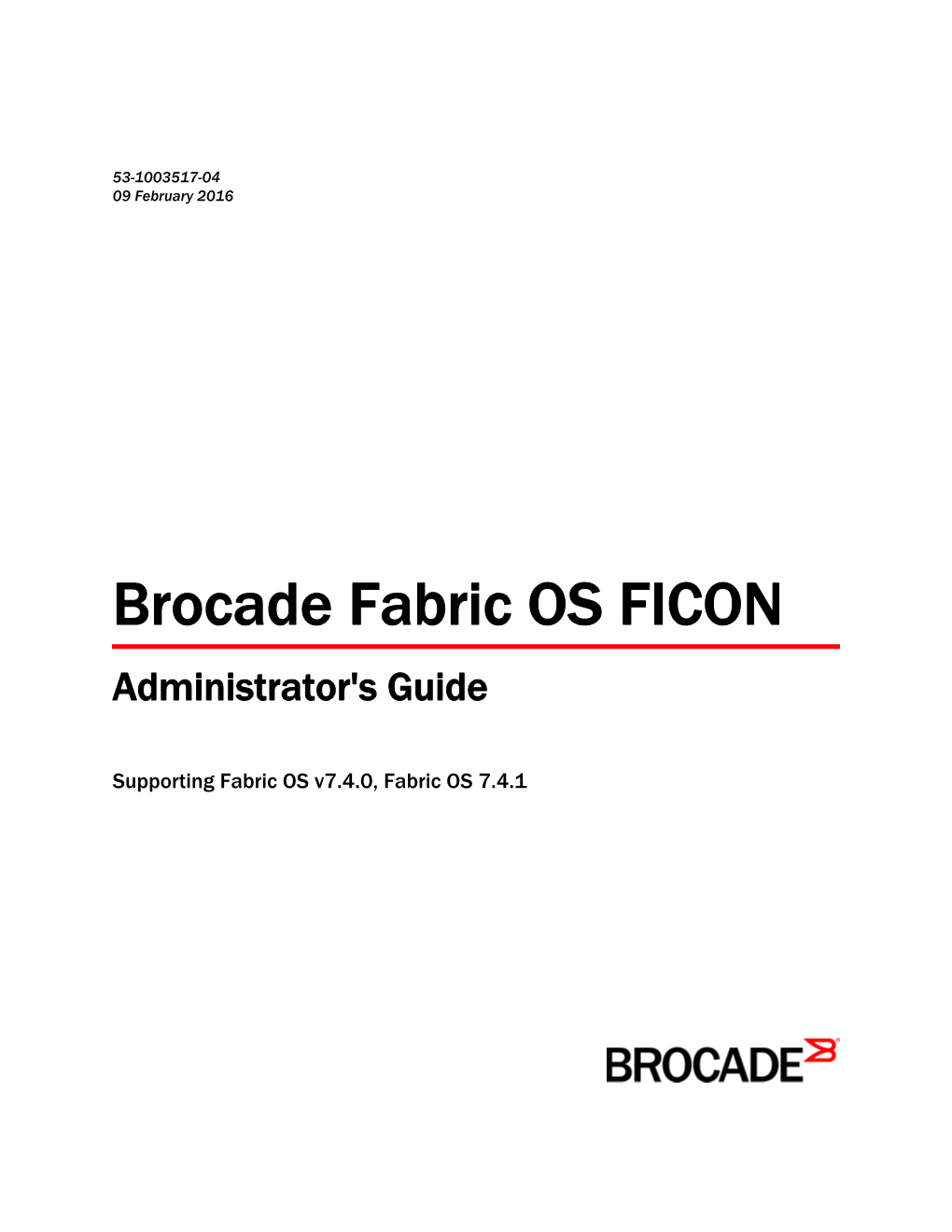 Brocade Fabric OS FICON Administrator's Guide