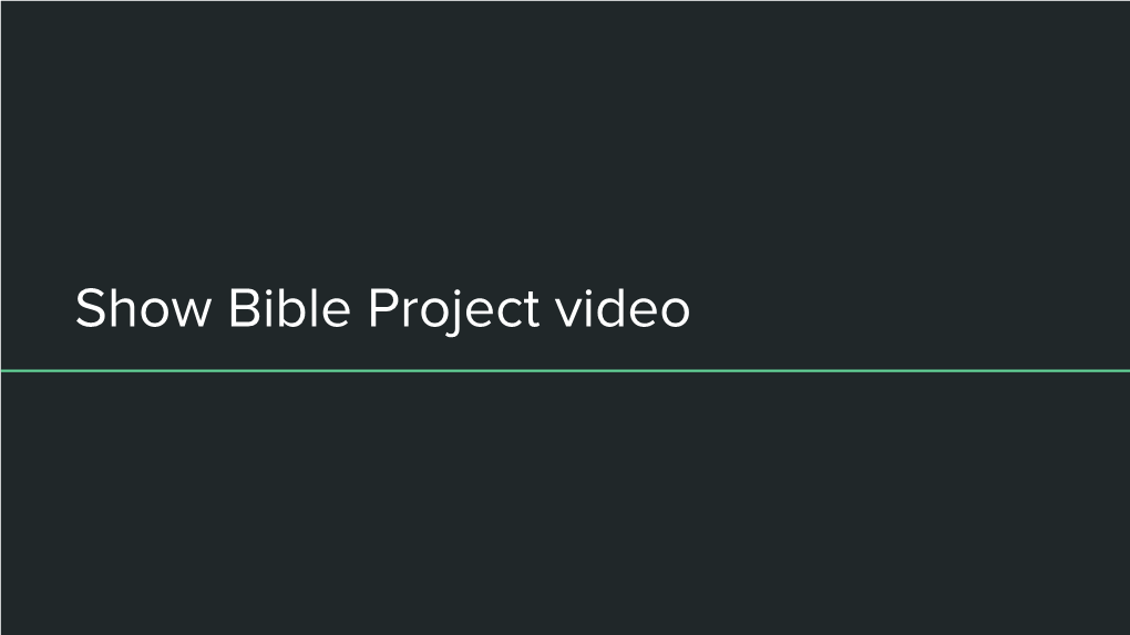 Show Bible Project Video So Long, Babylon