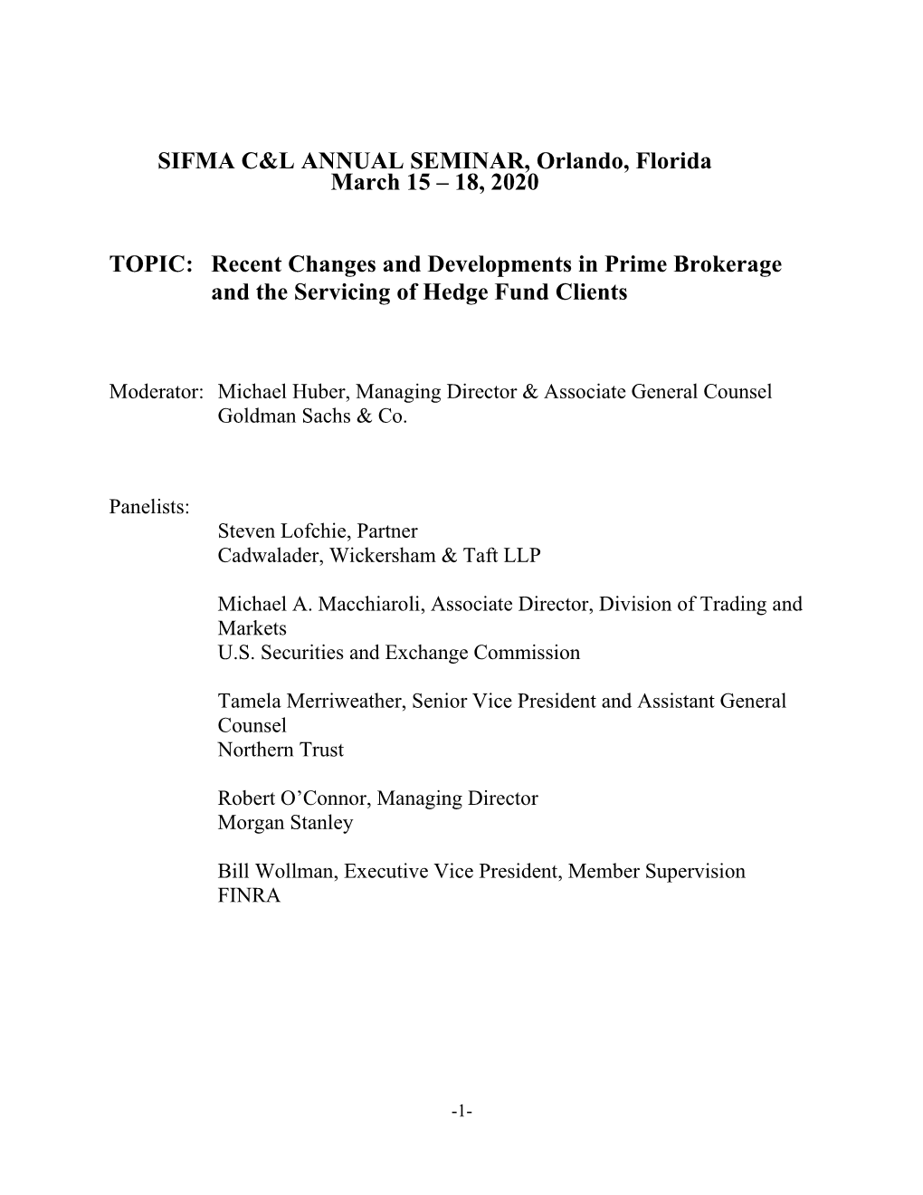 Recent Changes and Developments in Prime Brokerage and the Servicing of Hedge Fund Clients