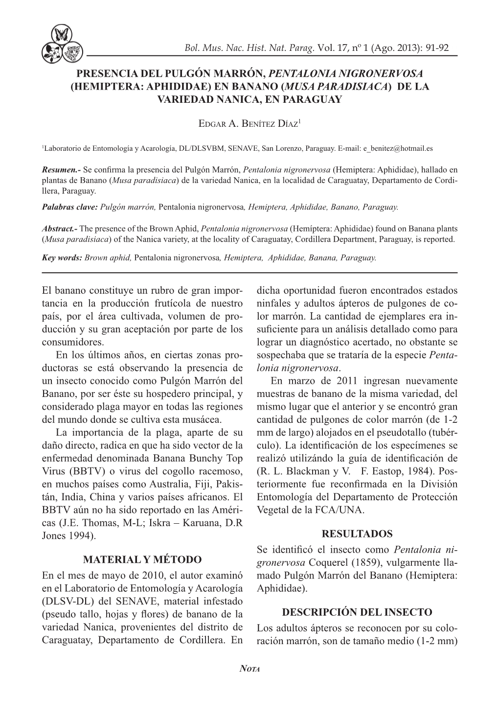 Presencia Del Pulgón Marrón, Pentalonia Nigronervosa (Hemiptera: Aphididae) En Banano (Musa Paradisiaca) De La Variedad Nanica, En Paraguay