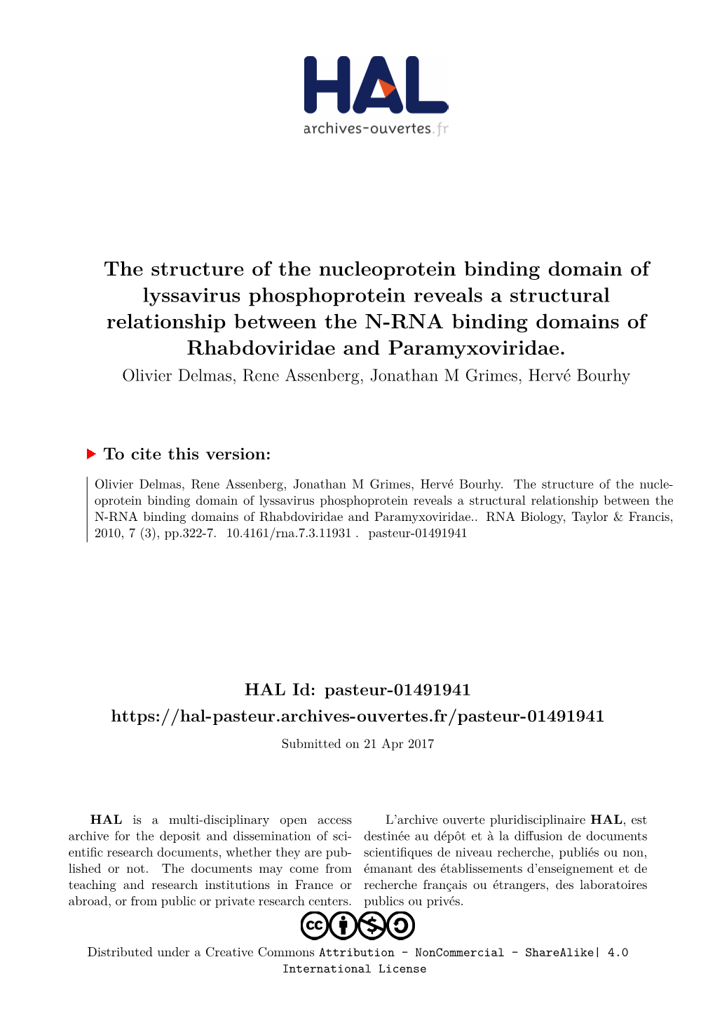 The Structure of the Nucleoprotein Binding Domain of Lyssavirus Phosphoprotein Reveals a Structural Relationship Between The