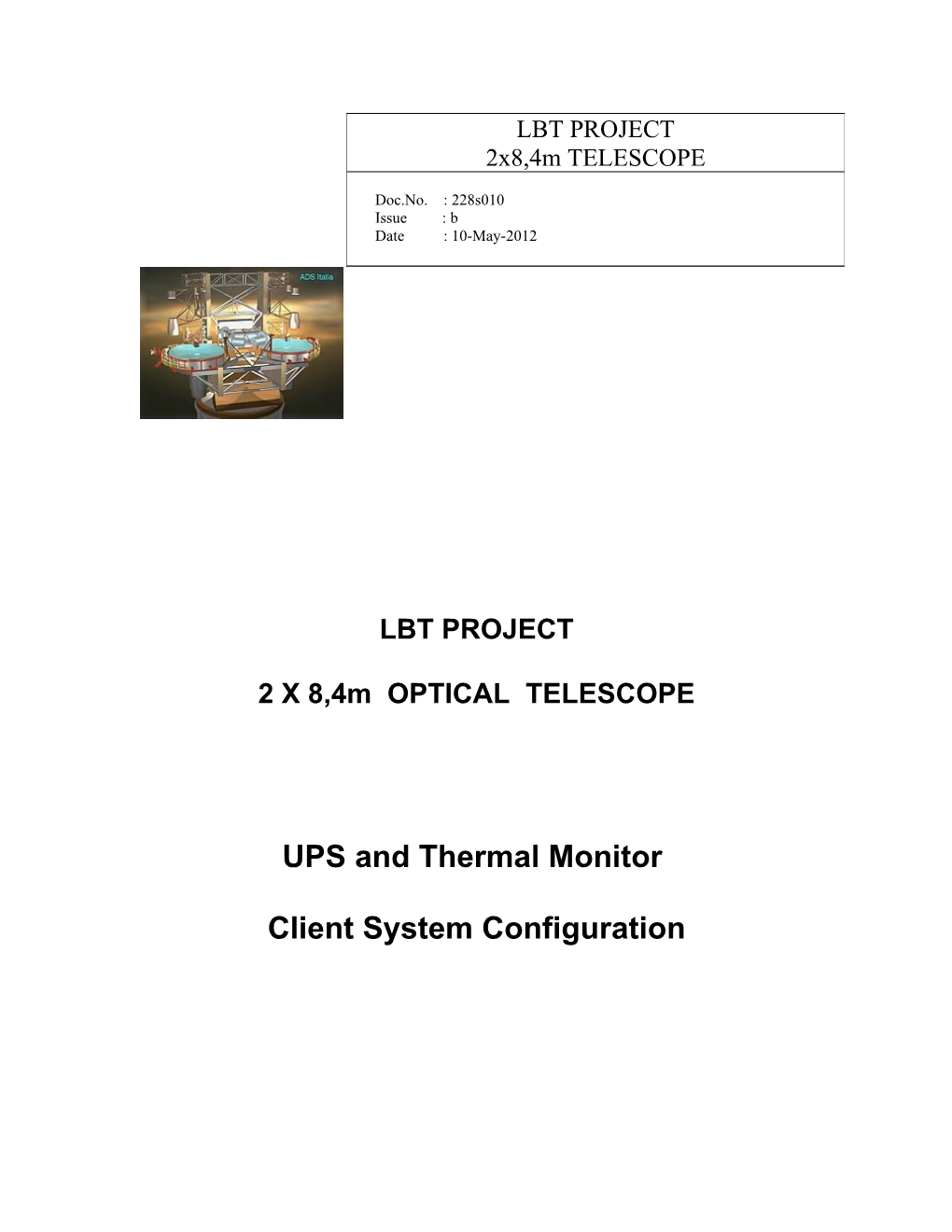 LBT PROJECT 2 X 8,4M OPTICAL TELESCOPE UPS and Thermal Monitor Client System Configuration