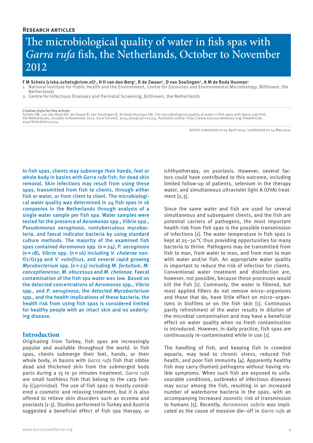 The Microbiological Quality of Water in Fish Spas with Garra Rufa Fish, the Netherlands, October to November 2012