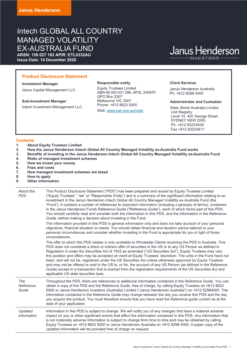 Intech GLOBAL ALL COUNTRY MANAGED VOLATILITY EX-AUSTRALIA FUND ARSN: 156 027 182 APIR: ETL0332AU Issue Date: 14 December 2020