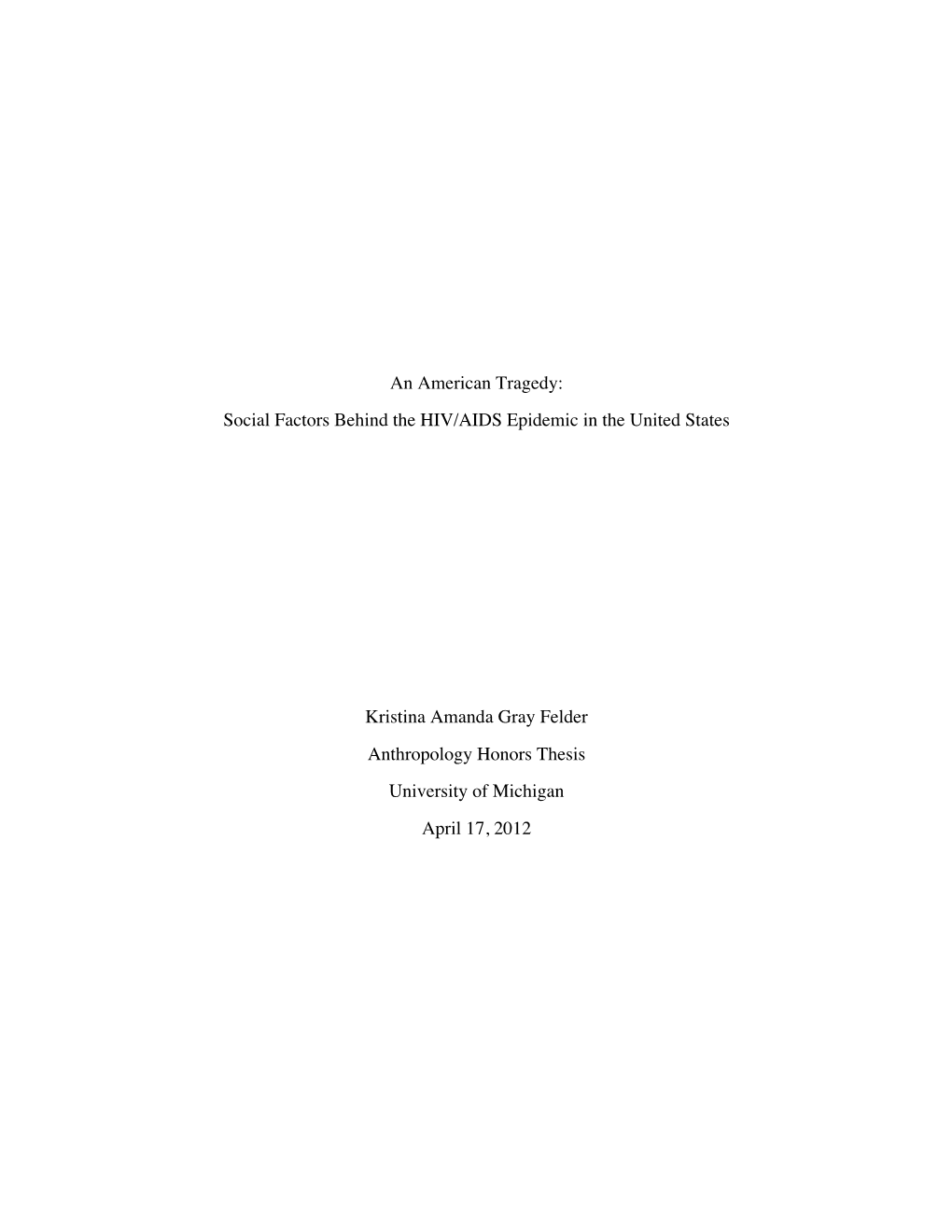 Social Factors Behind the HIV/AIDS Epidemic in the United States