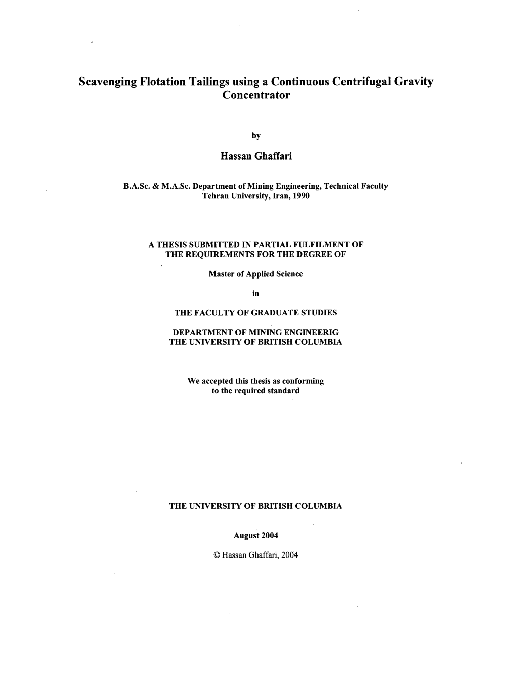 Scavenging Flotation Tailings Using a Continuous Centrifugal Gravity Concentrator