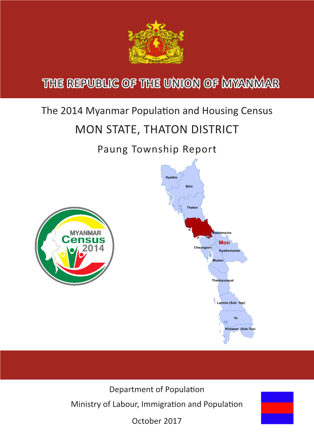 MON STATE, THATON DISTRICT Paung Township Report