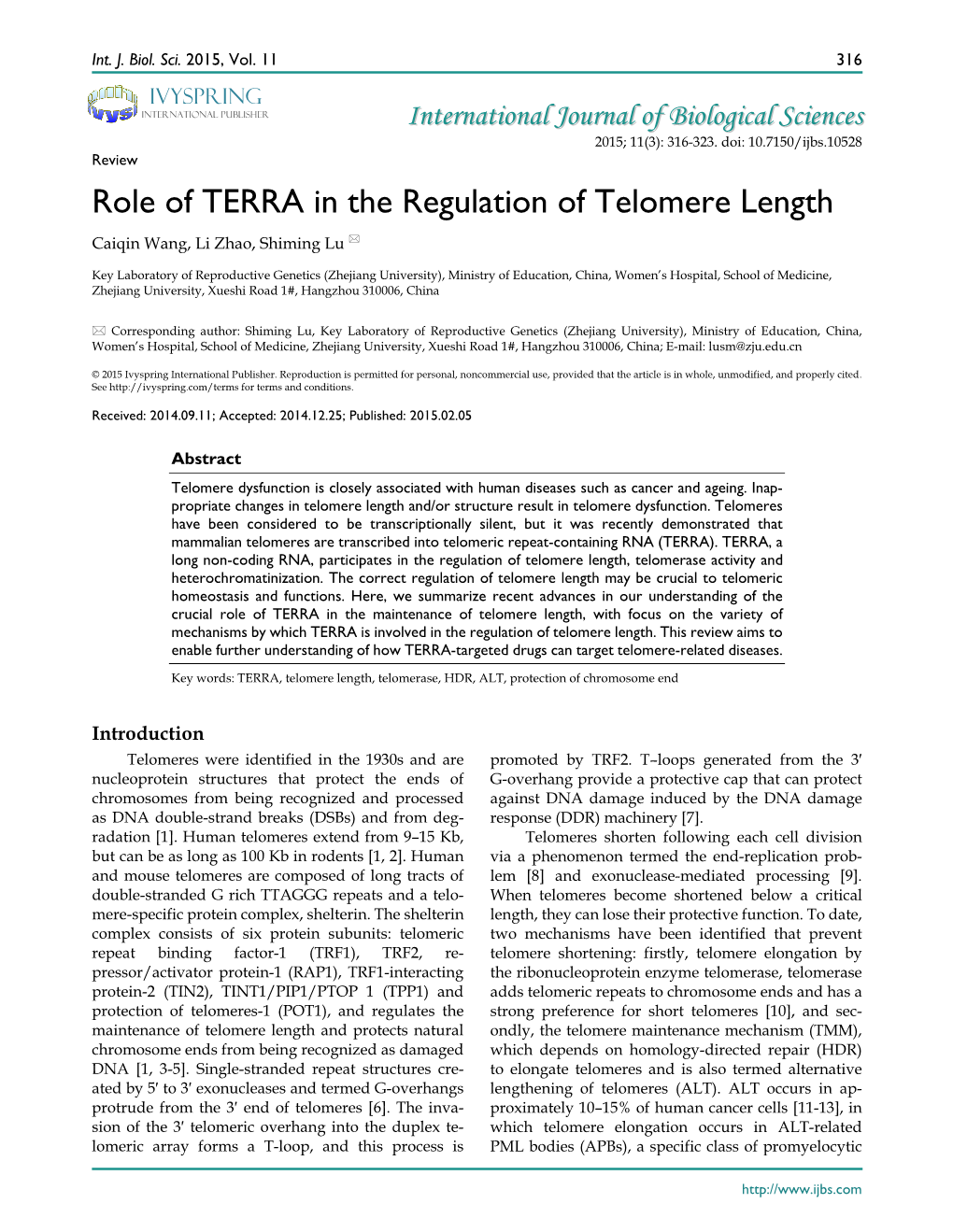 Role of TERRA in the Regulation of Telomere Length Caiqin Wang, Li Zhao, Shiming Lu 