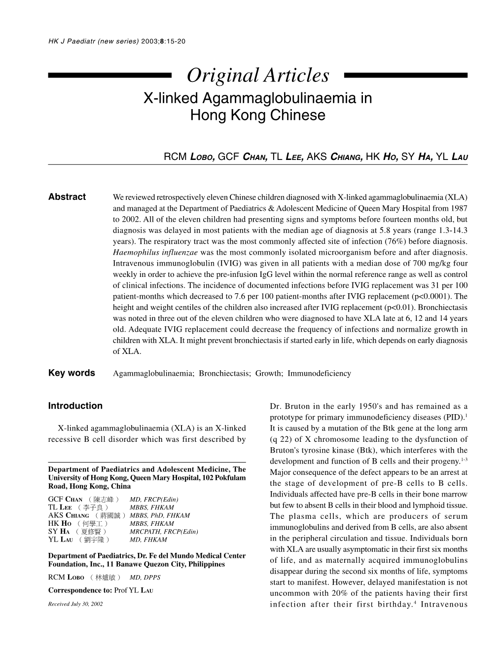 Original Articles X-Linked Agammaglobulinaemia in Hong Kong Chinese