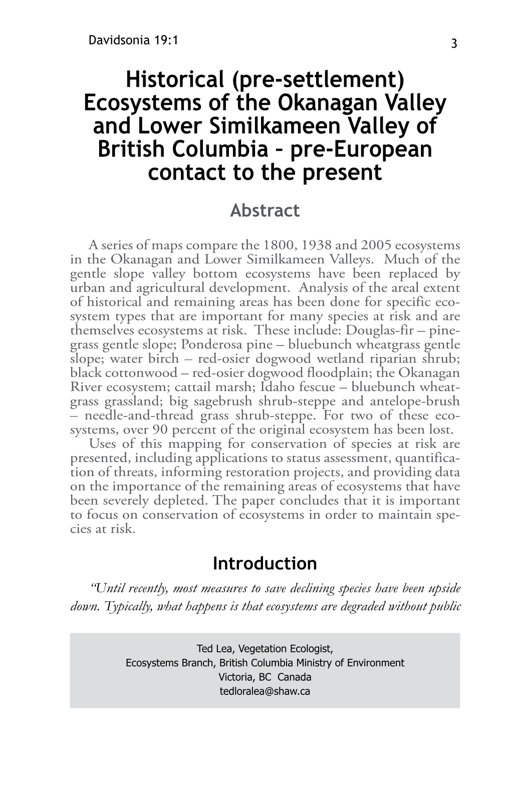 Historical (Pre-Settlement) Ecosystems of the Okanagan Valley and Lower Similkameen Valley of British Columbia – Pre-European Contact to the Present Abstract