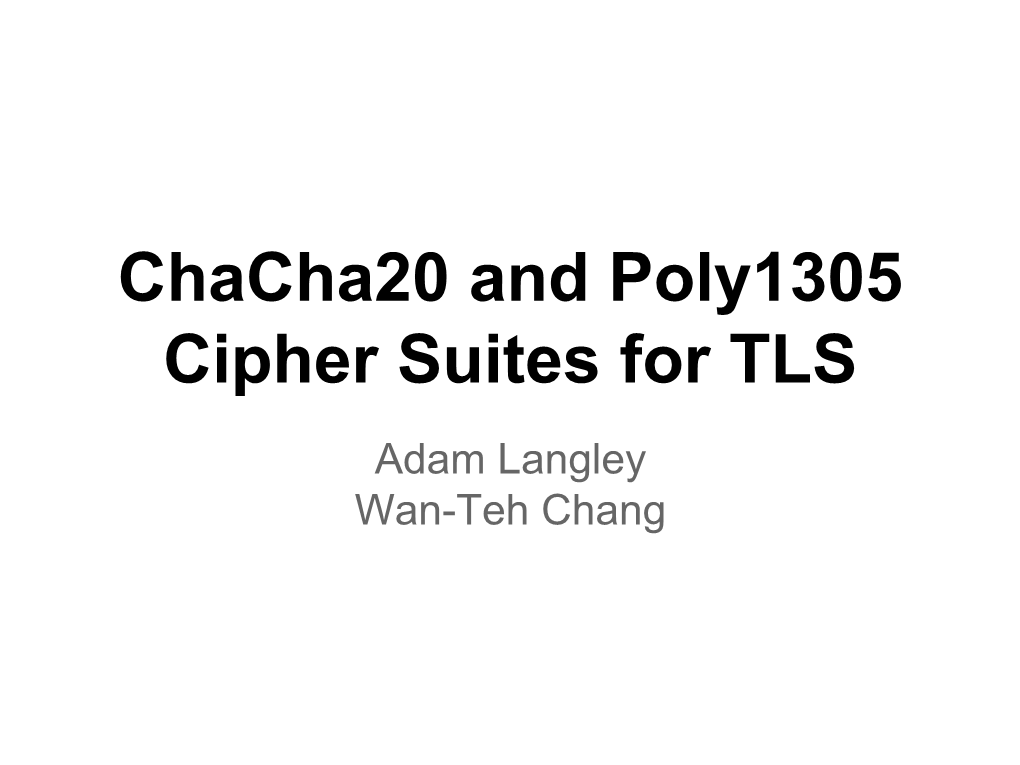 Chacha20 and Poly1305 Cipher Suites for TLS