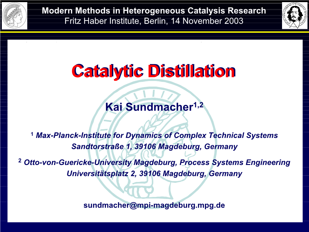 Catalytic Distillation (CD) - Outline