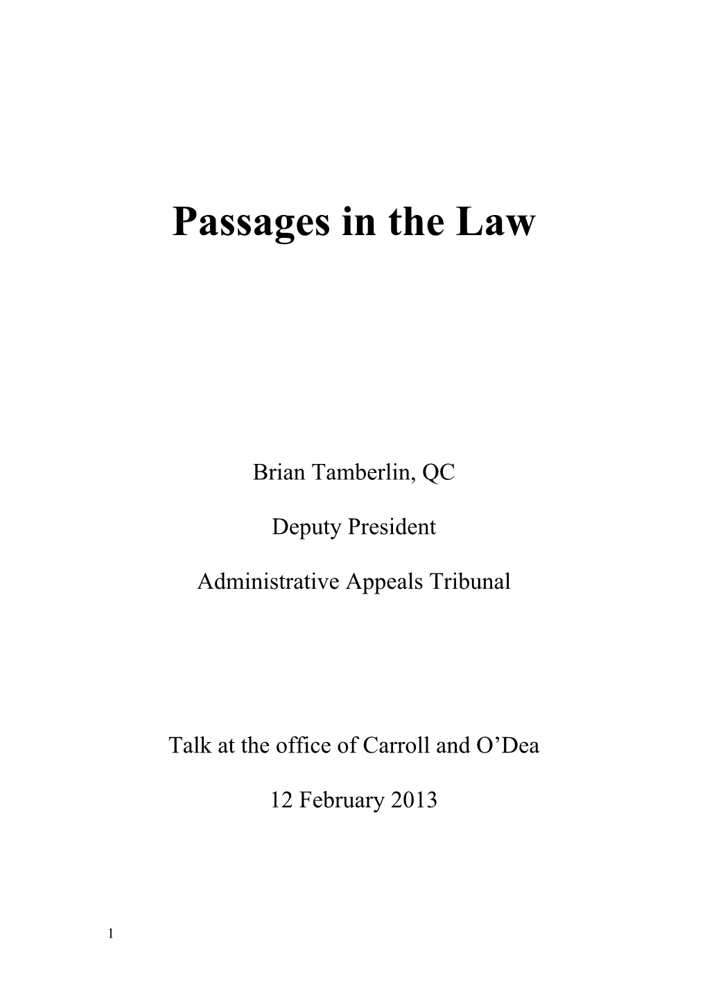 Passages in the Law