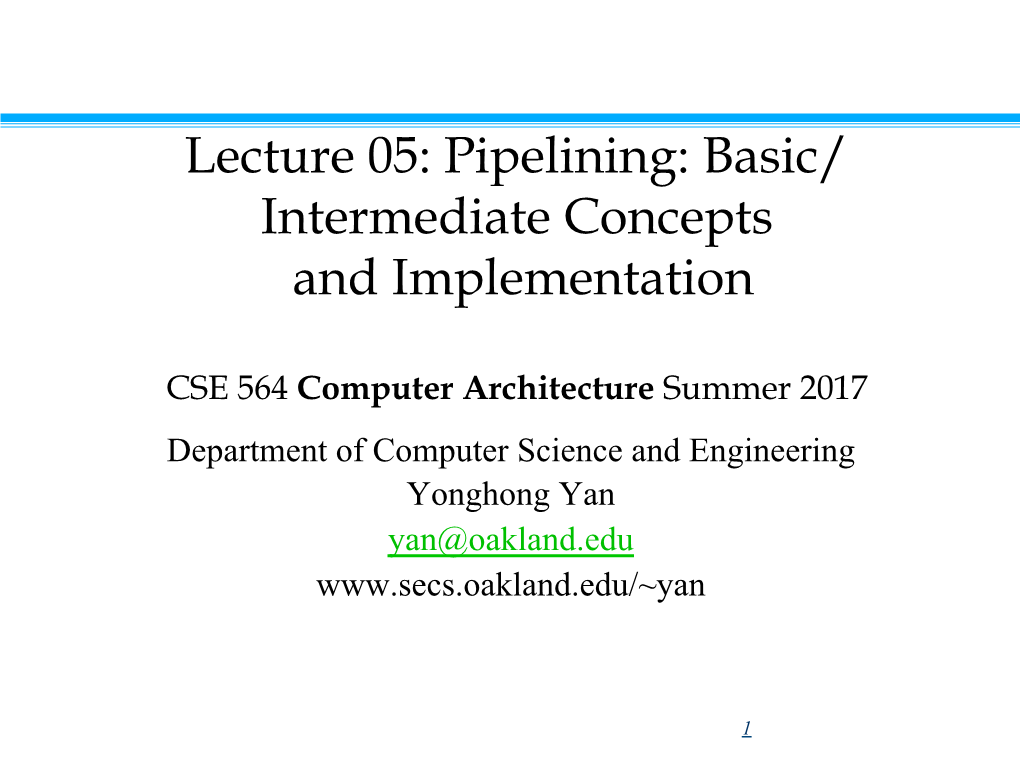 Pipelining: Basic/ Intermediate Concepts and Implementation