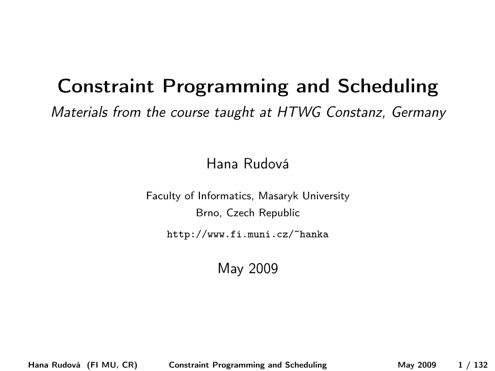 Constraint Programming and Scheduling Materials from the Course Taught at HTWG Constanz, Germany