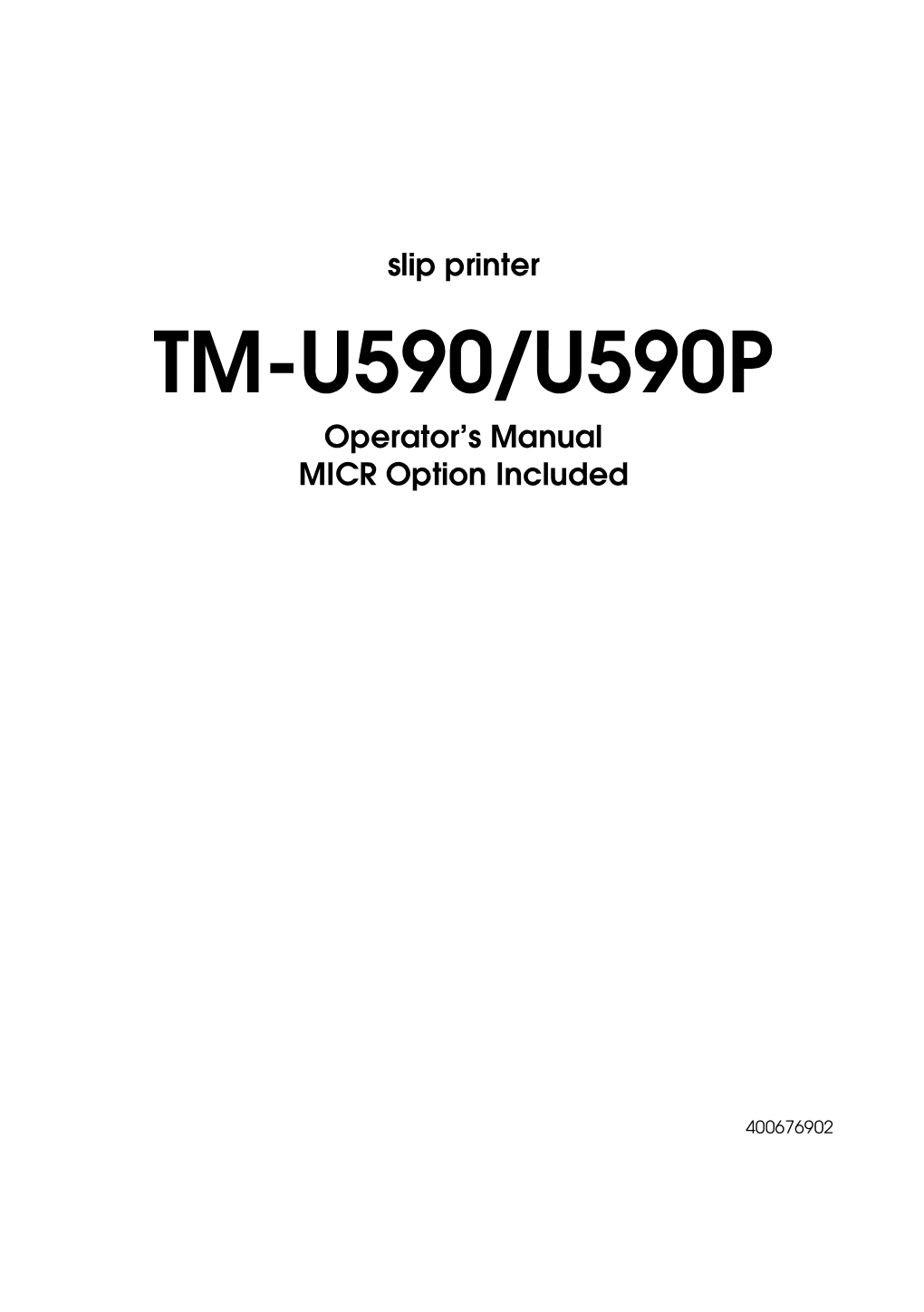 TM-U590/U590P Operator’S Manual MICR Option Included