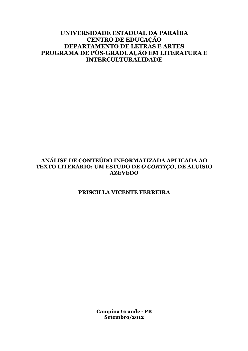 Universidade Estadual Da Paraíba Centro De Educação Departamento De Letras E Artes Programa De Pós-Graduação Em Literatura E Interculturalidade