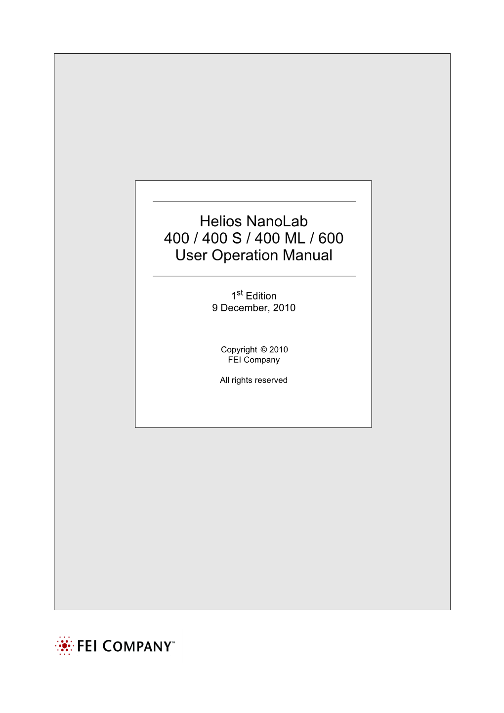 Helios Nanolab 400 / 400S / 400ML / 600 User Operation Manual