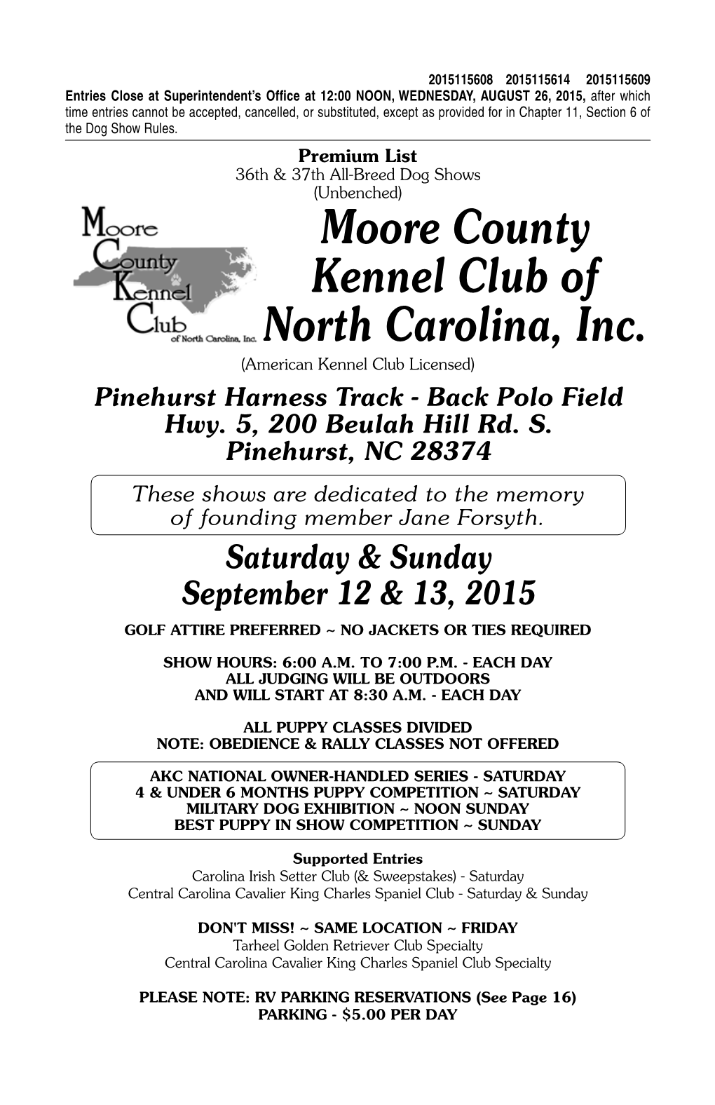 Moore County Kennel Club of North Carolina, Inc. (American Kennel Club Licensed) Pinehurst Harness Track - Back Polo Field Hwy