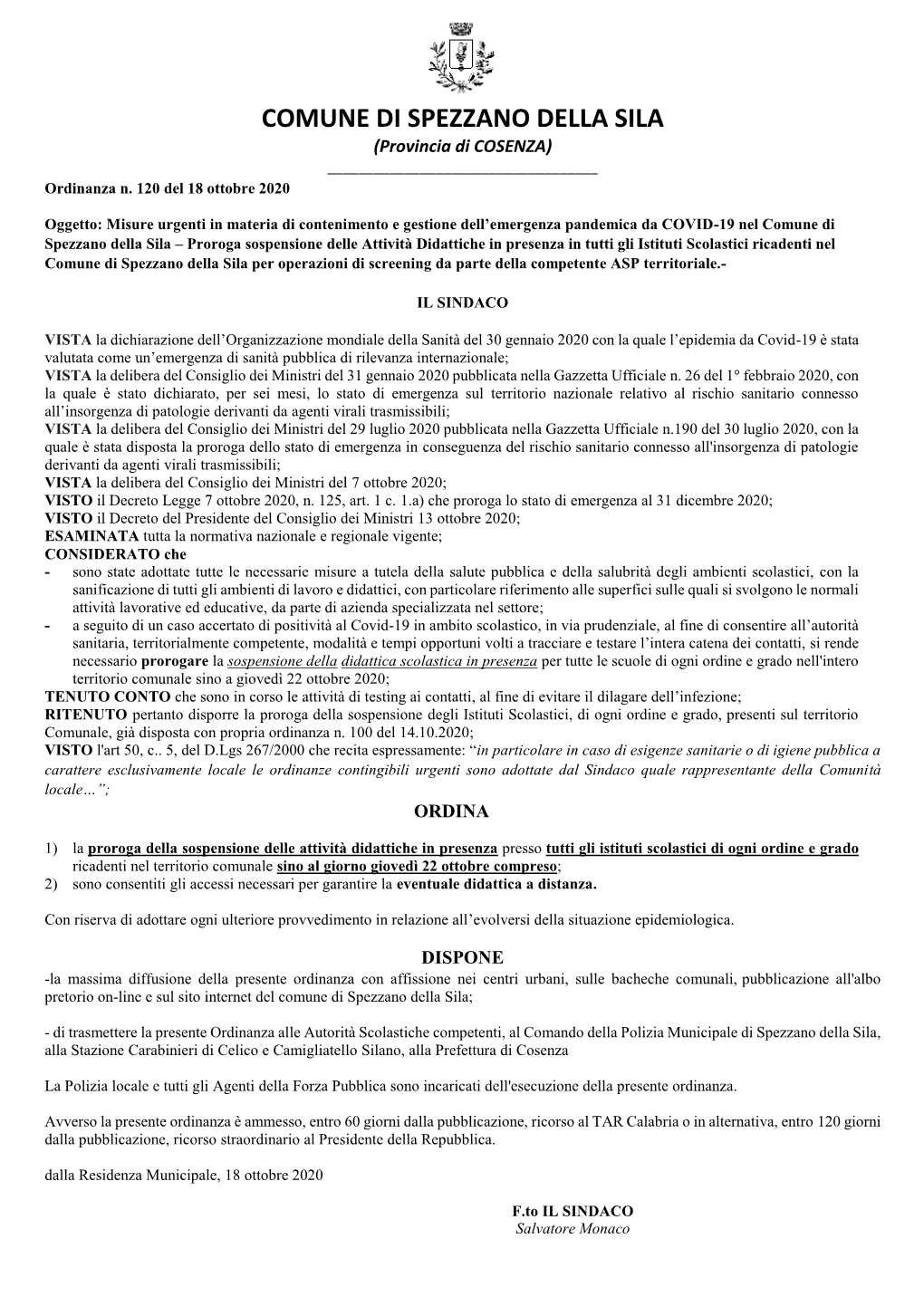 COMUNE DI SPEZZANO DELLA SILA (Provincia Di COSENZA) ______Ordinanza N