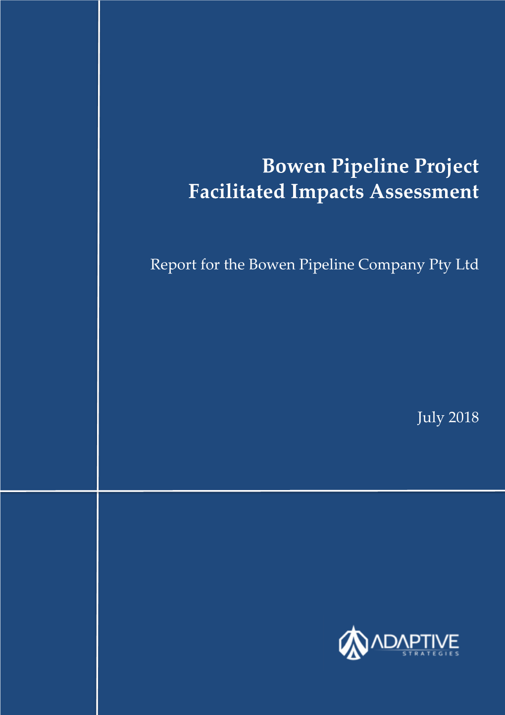 Bowen Pipeline Project Facilitated Impacts Assessment