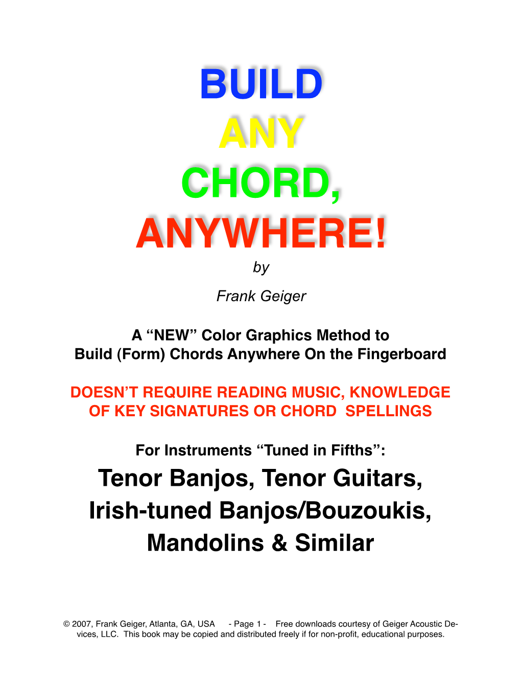BUILD ANY CHORD, ANYWHERE! by Frank Geiger