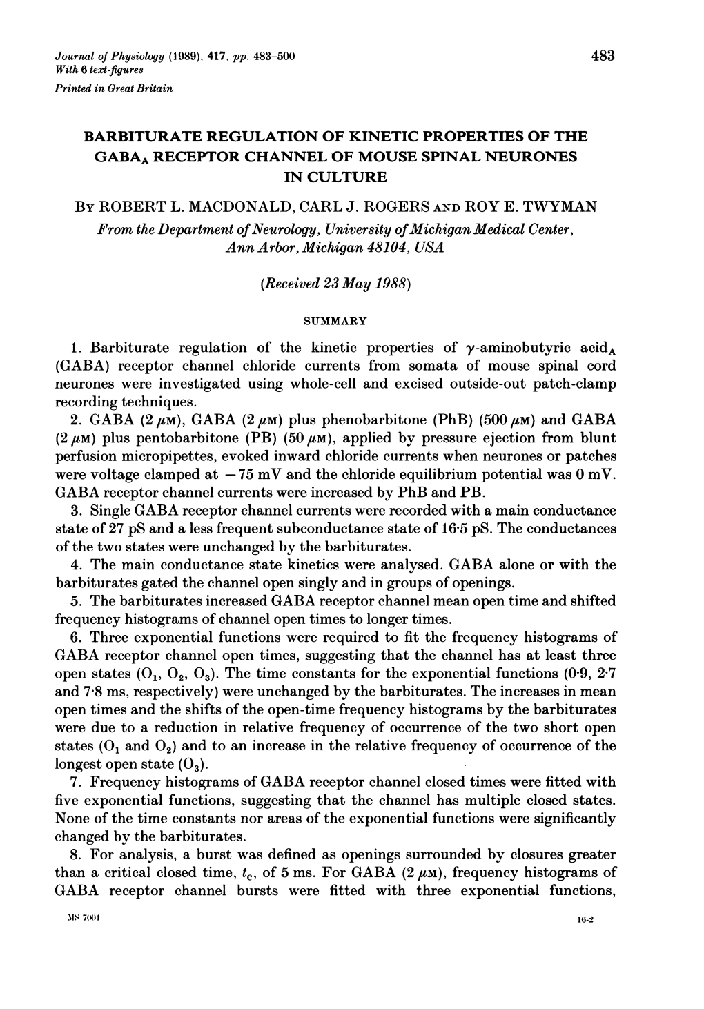 Barbiturate Regulation of Kinetic Properties of the Gabaa Receptor Channel of Mouse Spinal Neurones in Culture by Robert L