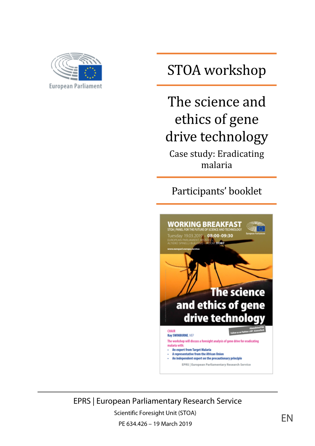 STOA Workshop the Science and Ethics of Gene Drive Technology