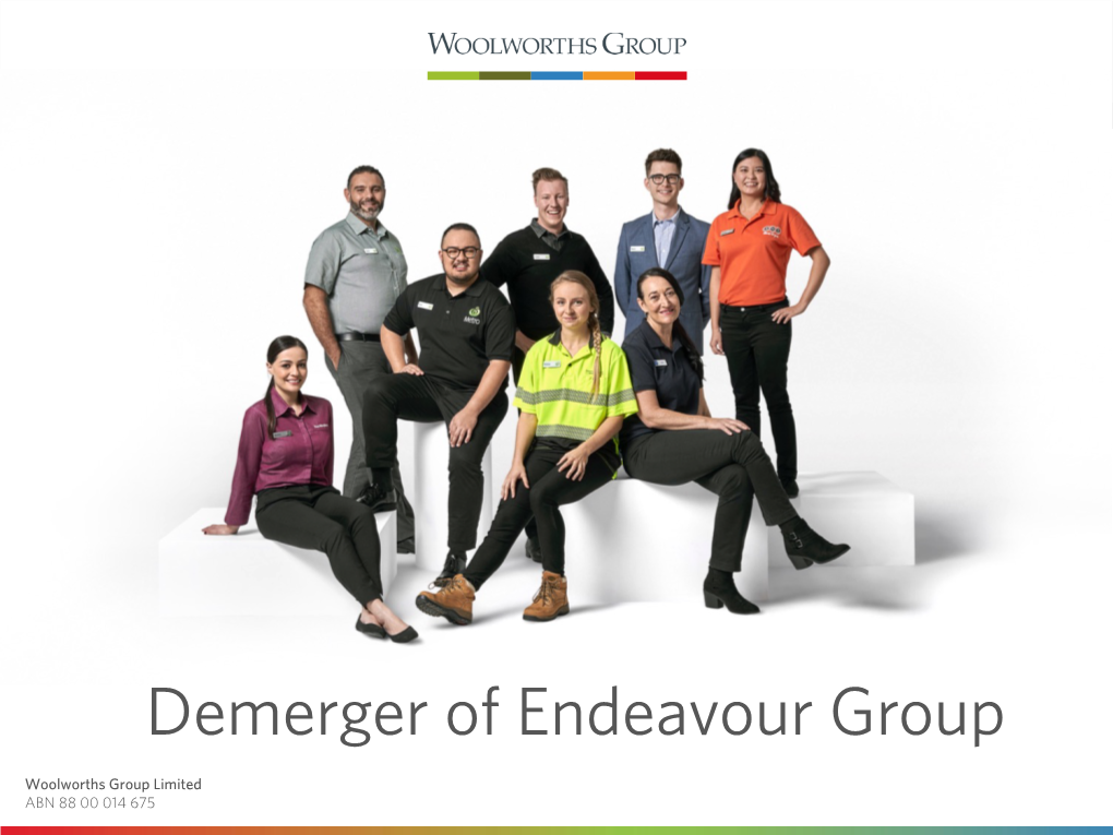 Demerger of Endeavour Group