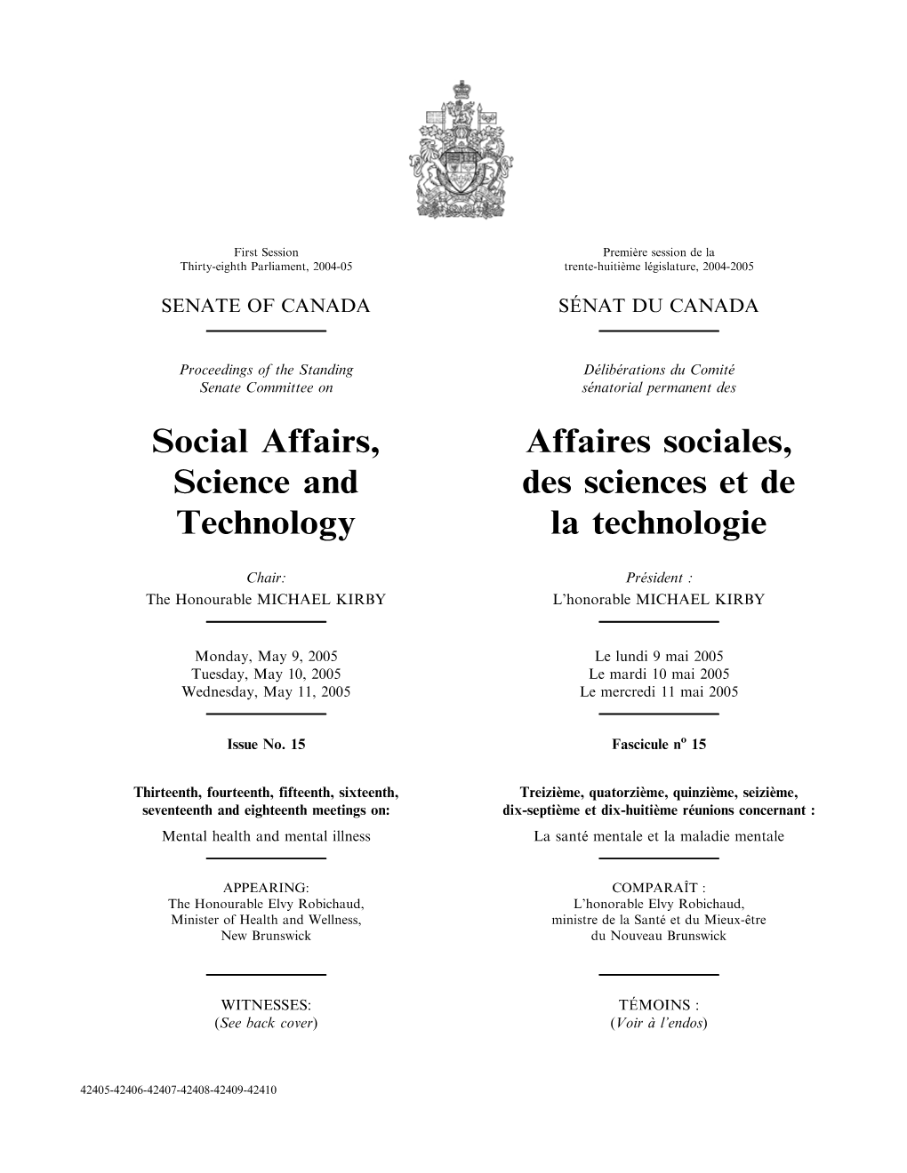 Social Affairs, Science and Technology Affaires Sociales, Des